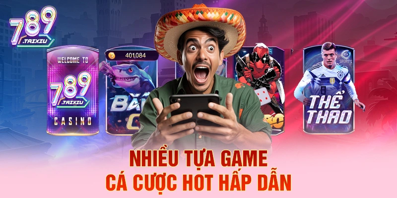 Các tựa game cá cược hấp dẫn tại king86
